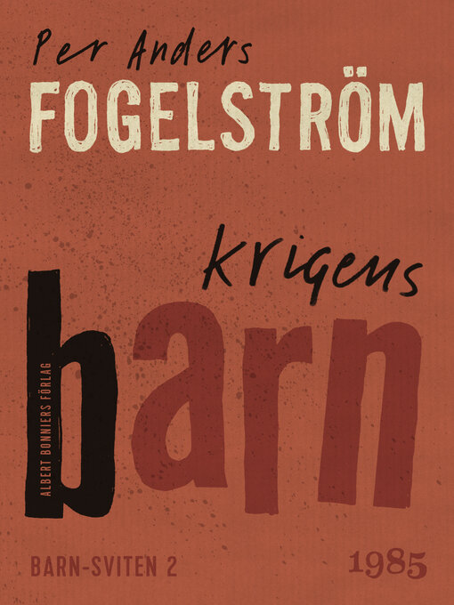 Titeldetaljer för Krigens barn av Per Anders Fogelström - Tillgänglig